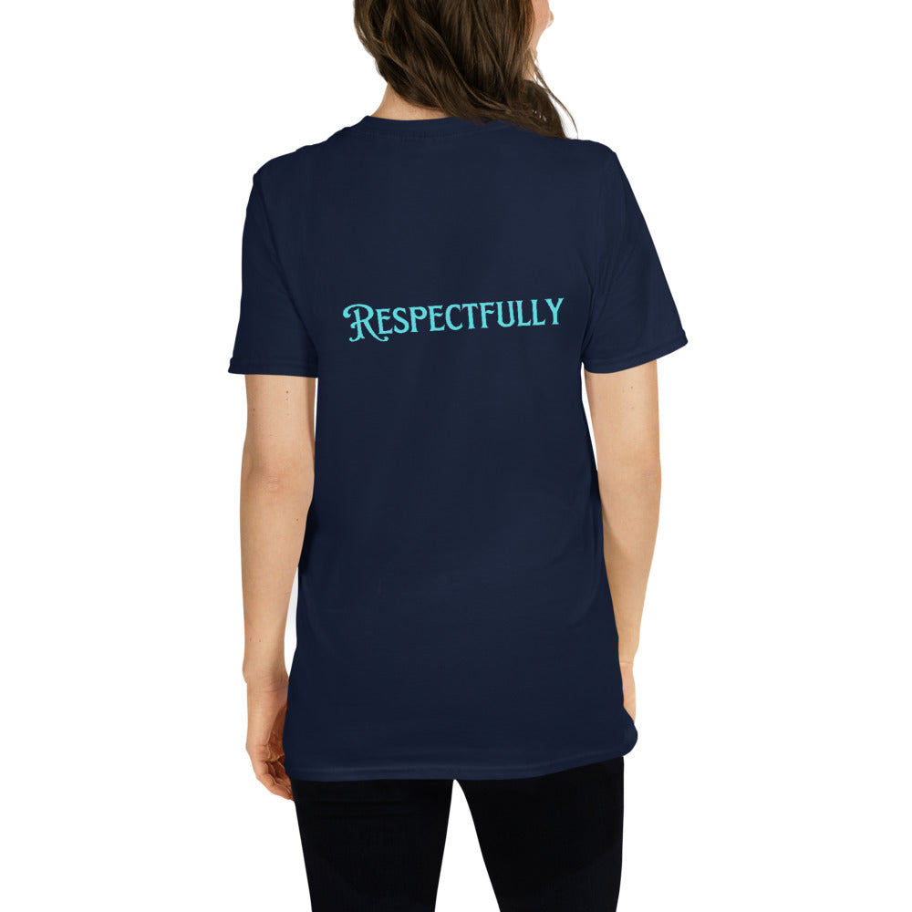 NotMy Shirt - Respectfully